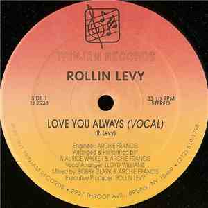 Rollin Levy - Love You Always