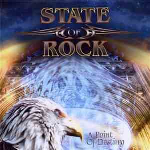 State Of Rock - A Point Of Destiny