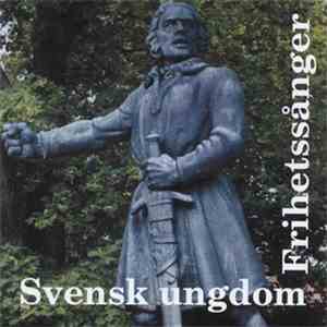 Svensk Ungdom - Frihetssånger