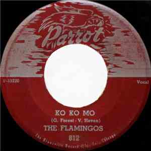 The Flamingos - Ko Ko Mo / I'm Yours