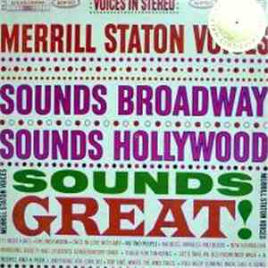 The Merrill Staton Voices - Sounds Broadway, Sounds Hollywood, Sounds Great ...
