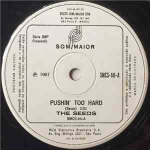 The Seeds - Pushin' Too Hard