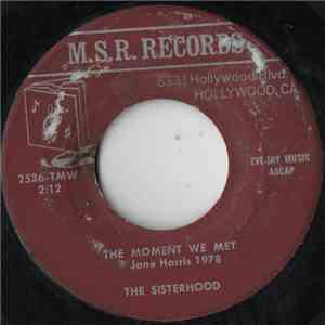 The Sisterhood  - The Moment We Met / September Love