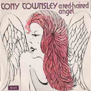 Tony Townsley - A Red-Haired Angel / Sweet Little Sister Sally