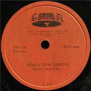Unknown Artist - Senza A Gesu Cristo, Sono Povero / Iddio Salva?