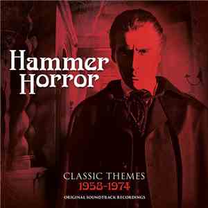 Various - Hammer Horror - Classic Themes 1958-1974 Original Soundtrack Reco ...