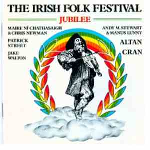 Various - The Irish Folk Festival: Jubilee