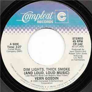 Vern Gosdin - Dim Lights, Thick Smoke (And Loud, Loud Music)