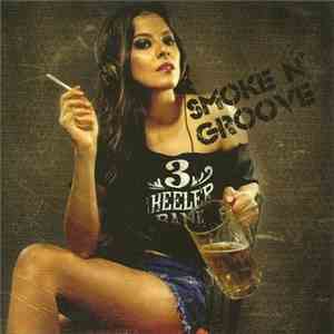 3 Wheeler Band - Smoke N' Groove