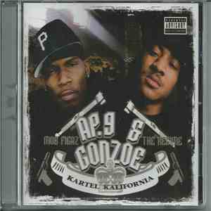 AP.9 & Gonzoe - Kartel Kalifornia