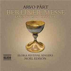 Arvo Pärt - Elora Festival Singers and Orchestra, Noel Edison - Berliner Me ...