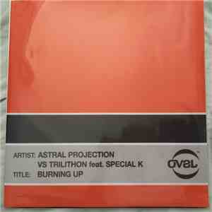 Astral Projection vs. Trilithon Feat. Special K  - Burning Up