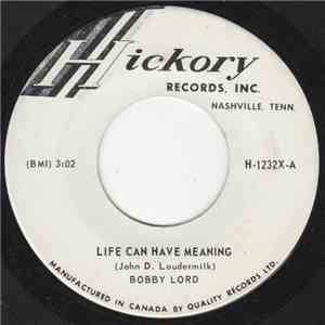 Bobby Lord - Life Can Have Meaning
