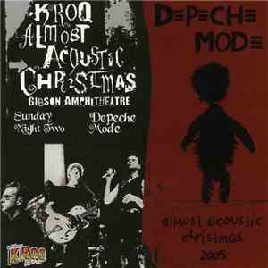 Depeche Mode - KROQ - Almost Acoustic Christmas 2005