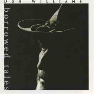 Don Williams  - Borrowed Tales