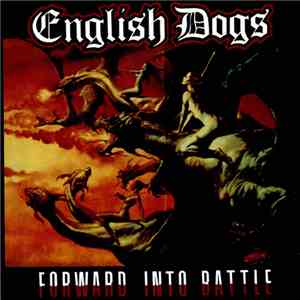 English Dogs - Forward Into Battle