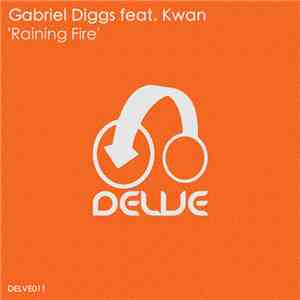 Gabriel Diggs - Raining Fire (feat. Kwan)
