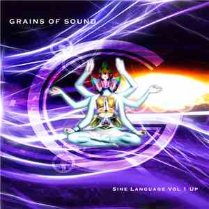 Grains Of Sound - Sine Language Vol 1 Up