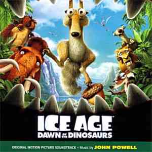 John Powell - Ice Age Dawn Of The Dinosaurs (Original Motion Picture Soundt ...