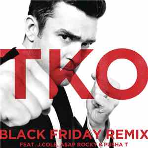 Justin Timberlake Feat. J. Cole, A$AP Rocky & Pusha T - TKO (Black Friday R ...