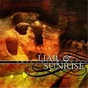 Liar, Sunrise  - Decontaminate