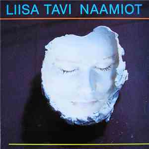 Liisa Tavi - Naamiot
