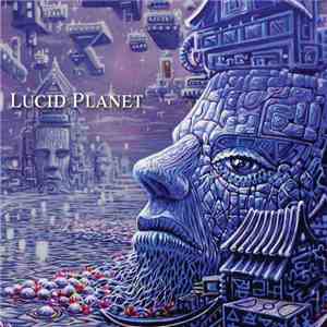 Lucid Planet - Lucid Planet
