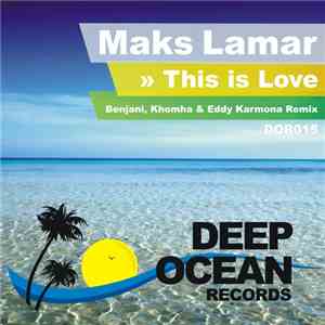 Maks Lamar - This Is Love