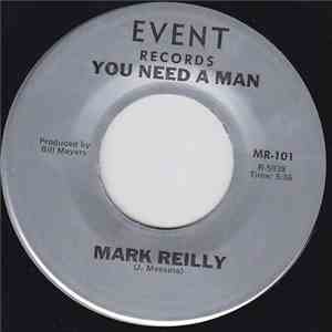Mark Reilly - You Need a Man