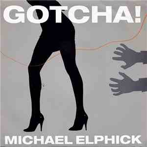Michael Elphick - Gotcha!