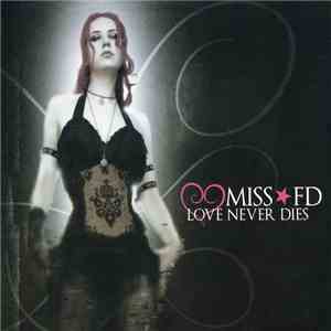Miss FD - Love Never Dies