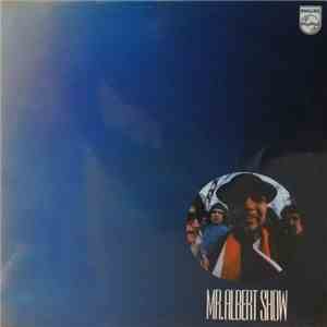 Mr. Albert Show - Mr. Albert Show
