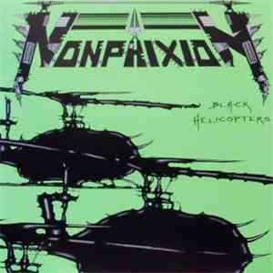 Non Phixion - Black Helicopters / They Got...