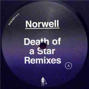 Norwell - Death Of A Star Remixes