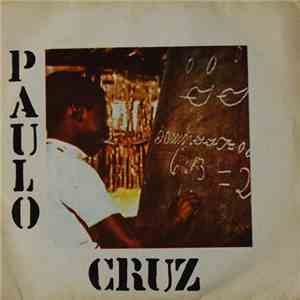 Paulo Cruz - Alfabetização Do Povo / Tio José