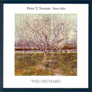 Peter T. Noonan - The Orchard