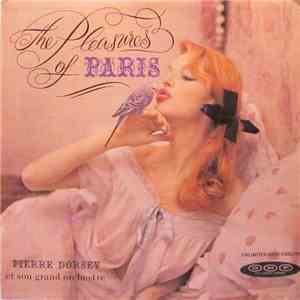 Pierre Dorsey Et Son Grand Orchestre - Pleasures Of Paris