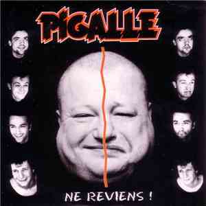 Pigalle - Ne Reviens !