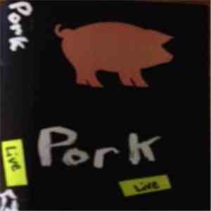 Pork  - Live