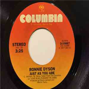 Ronnie Dyson - Just As You Are / Ain't Nothing Wrong
