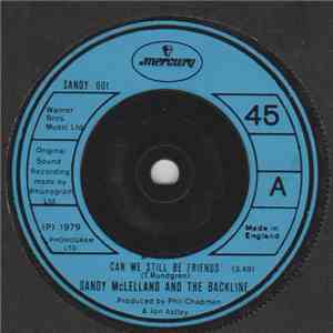Sandy McLelland And The Backline - Can We Still Be Friends