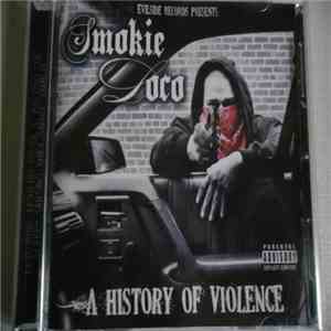 Smokieloco - A History Of Violence