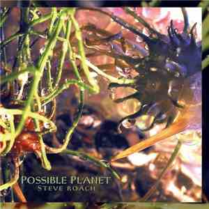 Steve Roach - Possible Planet