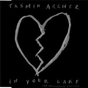 Tasmin Archer - In Your Care