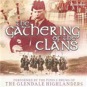 The Glendale Highlanders - The Gathering Of The Clans