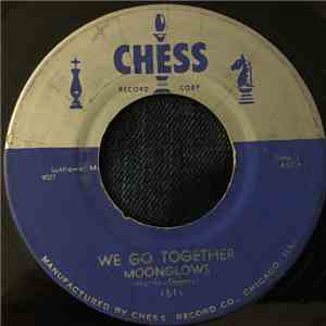 The Moonglows - We Go Together / Chickie Um Bah