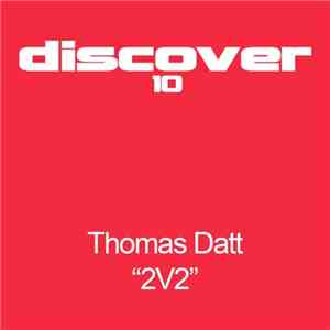 Thomas Datt - 2V2