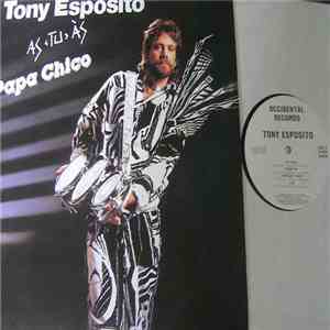 Tony Esposito - As Tu Às (Papa Chico)