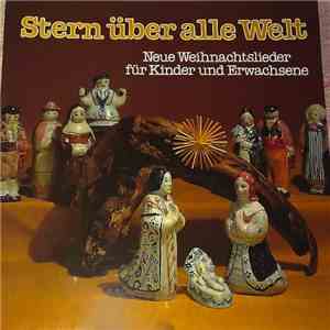 Various - Stern Über Alle Welt - Neue Weihnachtslieder Für Kinder Und Erwac ...