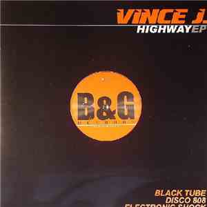 Vince J. - Highway EP